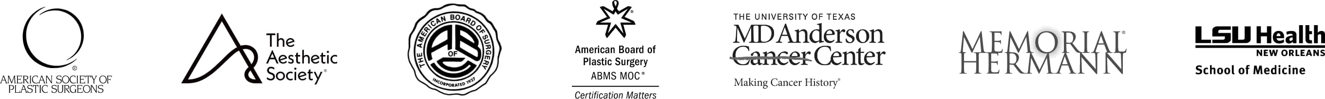 Dr. Walters credentials: American Society of Plastic Surgeons, The Aesthetic Society, The American Board of Surgery, American Board of Plastic Surgery - ABMS MOC, The University of Texas MD Anderson Cancer Center, Memorial Hermann, LSU Health - New Orleans School of Medicine